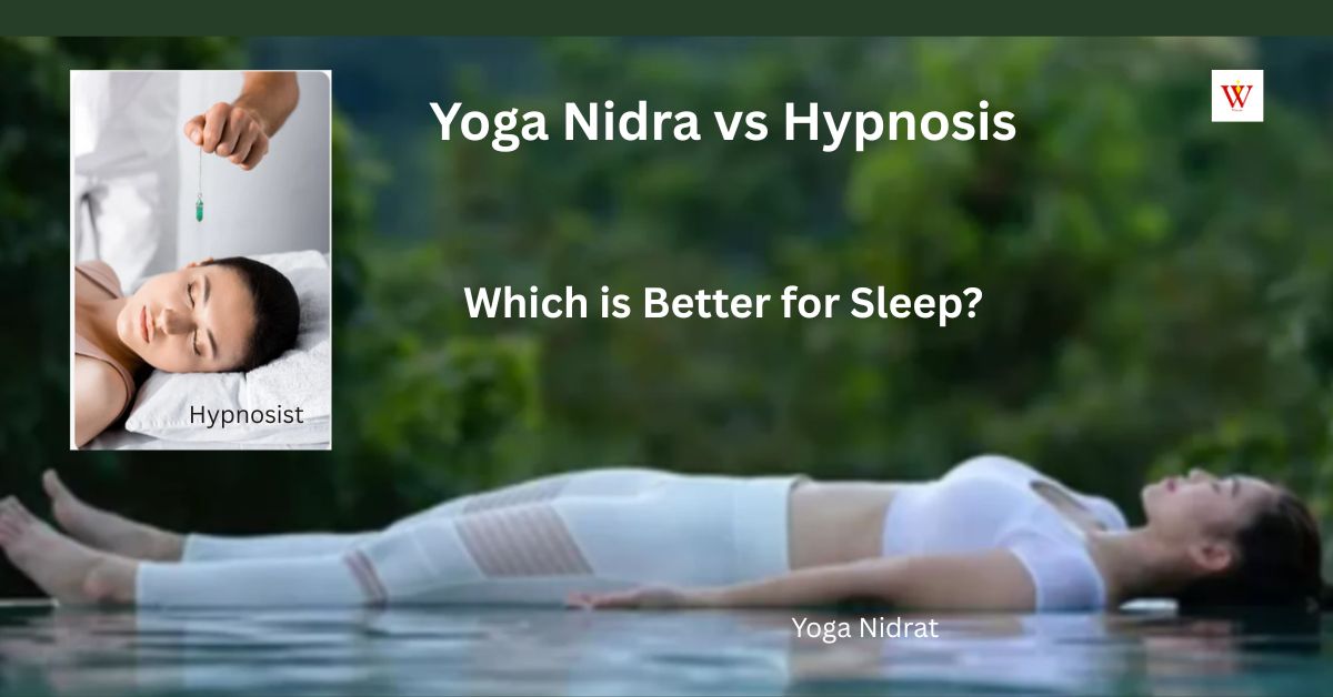 Yoga Nidra vs Hypnosis: Which is Better for Sleep?